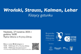 Krynica-Zdrój Wydarzenie Koncert Wroński, Strauss, Kalman, Lehar - klasycy gatunku