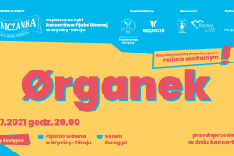 Krynica-Zdrój Wydarzenie Koncert KŹK 2021 :: Ørganek