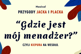 Krynica-Zdrój Wydarzenie Musical "Gdzie jest mój menadżer?" Czyli Kiepura na wesoło