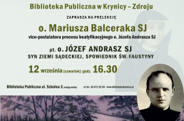 Krynica- Zdrój Wydarzenie Kulturalne Ojciec Józef Andrasz SJ, spowiednik s. Faustyny