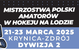 Krynica-Zdrój Wydarzenie Imprezy Sportowe Mistrzostwa Polski Amatorów w Hokeju na Lodzie